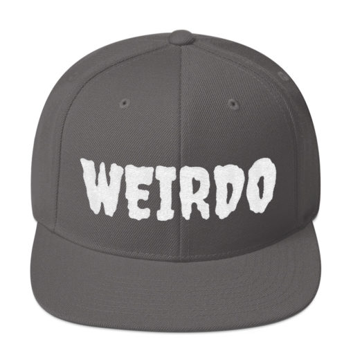 Weirdo Snapback Hat